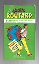 LE GUIDE ROUTARD - STATI UNITI COSTA DEL PACIFICO - IL VIAGGIATORE 1998