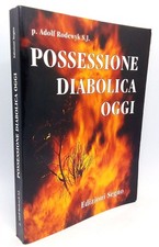 Possessione diabolica oggi