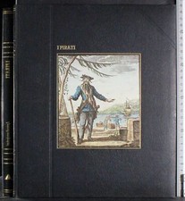 GRANDI NAVIGATORI. I PIRATI. DOUGLAS BOTTING. CDE.