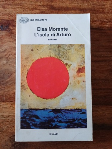 Elsa morante isola arturo - elsa,