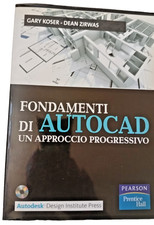 Fondamenti di Autocad di Koser e Zirwas - Pearson 2008 con CD-ROM