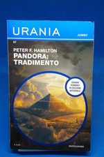 Urania Jumbo 67 - PETER F. HAMILTON - PANDORA: TRADIMENTO