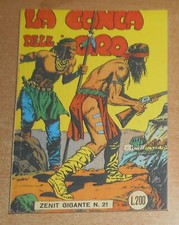 ED.BONELLI  ZENIT GIGANTE 1° SERIE N° 21  LA CONCA DELL'ORO  RISTAMPA ANASTATICA