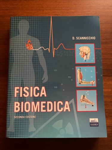 Fisica biomedica scannicchio - fisica,