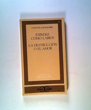 Espadas como labios; La