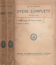 Opere complete vol I,III. . G. Byron. 1926. .