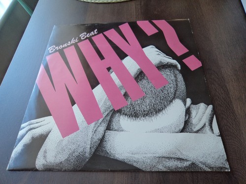 Bronski beat why - bronski, single