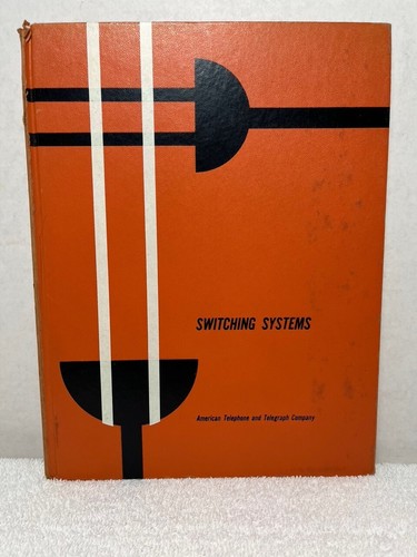Switching systems history - switching, at&t