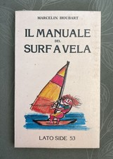 MARCELIN HOUBART-IL MANUALE DEL SURF A VELA-LATO SIDE 53