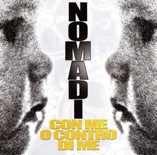 Nomadi Con Me O Contro Di Me