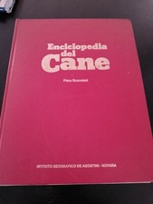 LIBRO ENCICLOPEDIA DEL CANE - ISTITUTO GEOGRAFICO DE AGOSTINI NOVARA -