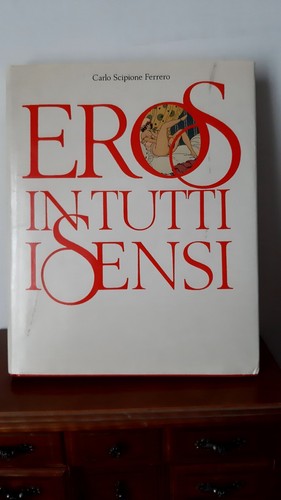 Eros tutti sensi - tutti, i