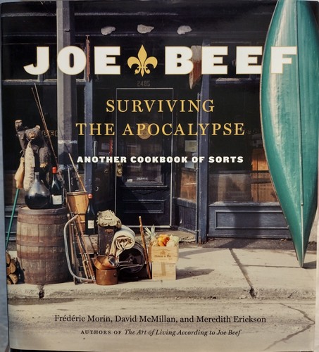 Joe beef surviving the - joe, beef:
