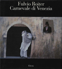 Roiter, Fulvio. - Carnevale di