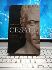Cesare la giovinezza del grande condottiero luca fezzi mondolibri 
