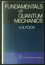 FUNDAMENTALS OF QUANTUM MECHANICS FOCK V A. MIR PUBLISHERS 1986 