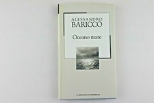 ALESSANDRO BARICCO OCEANO MARE