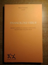 PANNOLONI VERDI Dispositivi mortificanti e risorse di sopravvivenza...