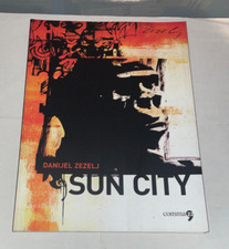 SUN CITY di Danijel Zezelij