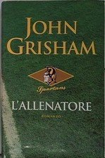 Grisham allenatore john - l'allenatore,