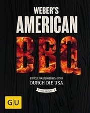 Weber’s American BBQ: Ein