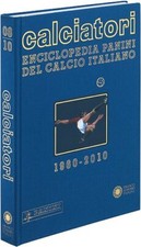 Calciatori. Enciclopedia