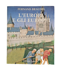 L'EUROPA E GLI EUROPEI di Fernand Braudel Editori Laterza