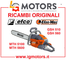 MOTOSEGA OLEO-MAC GSH 510 560 EFCO MTH 5100 MTH 5600 "VARI PEZZI DI RICAMBI "