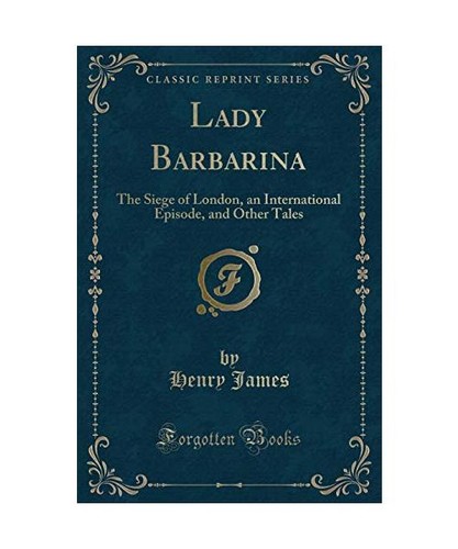Lady barbarina the siege - the,