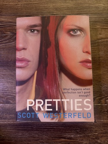 Pretties scott westerfeld - pretties,
