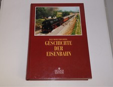 Libro Manuale book : "Geschichte der Eisenbahn" storia dei treni ottimo completo