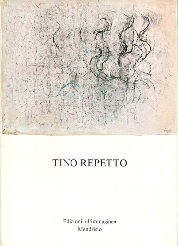 Tino repetto monografia 1981 - tino,