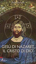 Gesù di Nazaret, il Cristo di