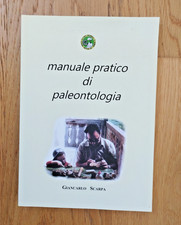 MANUALE PRATICO DI PALEONTOLOGIA | Giancarlo Scarpa, Arti Grafiche Ruberti 2016