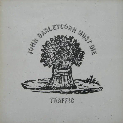 Traffic john barleycorn - john,