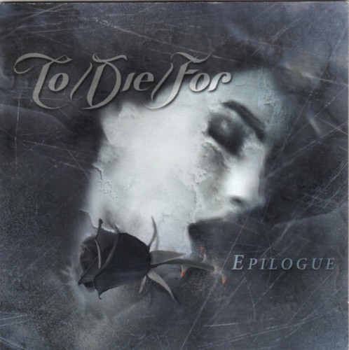 Die for epilogue cd - to/die/for,