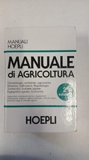 Manuale Di Agricoltura - Seconda Edizione - Hoepli