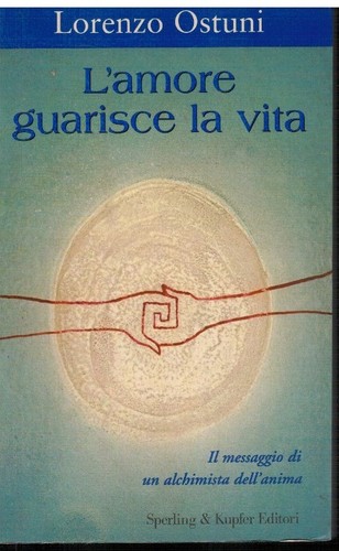 Amore guarisce vita - l'amore,