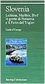 Slovenia (Guide verdi dEuropa)