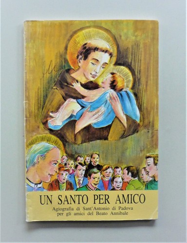 Santo per amico agiografia - santo,