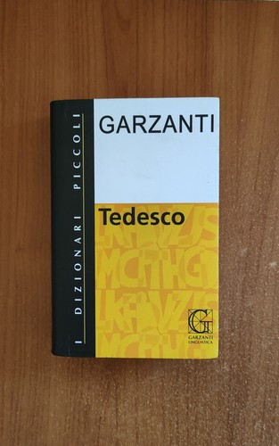 Garzanti tedesco dizionario - garzanti,