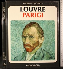 MUSEI DEL MONDO. LOUVRE PARIGI. AA.VV. MONDADORI.