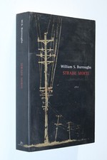 William S. Burroughs - Strade morte. Elliot 2008