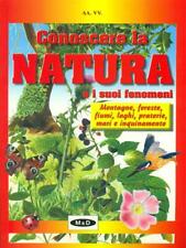 CONOSCERE LA NATURA E I SUOI FENOMENI AA VV. M&D 2000 