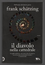 Il diavolo nella cattedrale - F. Schatzing