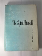 The Spirit Himself by Ralph M