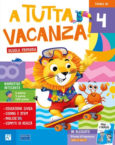 Tutta vacanza per la - a,