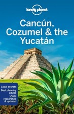 Lonely Planet Cancun, Cozumel