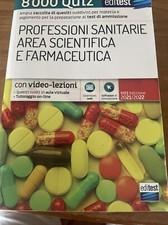 EdiTest Professioni Sanitarie Area Scientifica e Farmaceutica 2021/22 -8000 Quiz