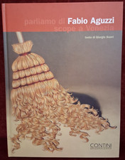 FABIO AGUZZI VENEZIA - testo di GIORGIO SOAVI- CONTINI GALLERIA D'ARTE 2000